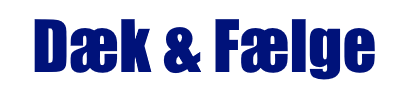 Dæk og Fælge